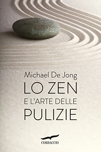 Stock image for Lo zen e l'arte delle pulizie for sale by Revaluation Books