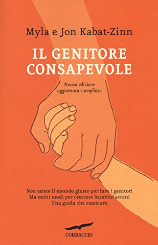 Stock image for Il genitore consapevole for sale by Revaluation Books