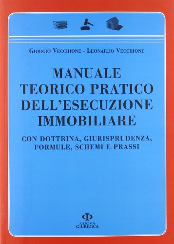 9788863830545: MANUALE TEORICO PRATICO DELL ESECUZIONE