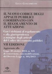 9788863831788: Il nuovo codice degli appalti pubblici coordinato con il regolamento di attuazione