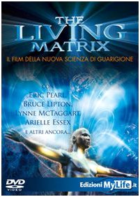 9788863860528: The living matrix. Con DVD