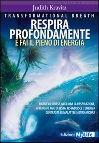 Imagen de archivo de Transformational breath. Respira profondamente e fai il pieno di energia a la venta por libreriauniversitaria.it