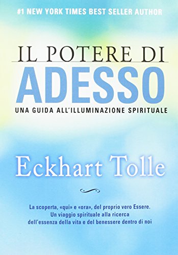 9788863862195: Il potere di adesso. Una guida all'illuminazione spirituale