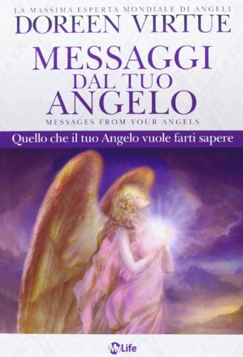 Beispielbild fr Messaggi del tuo angelo. Quello che il tuo angelo vuole farti sapere zum Verkauf von medimops