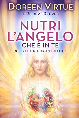 Beispielbild fr Nutri l'angelo che  in te zum Verkauf von libreriauniversitaria.it