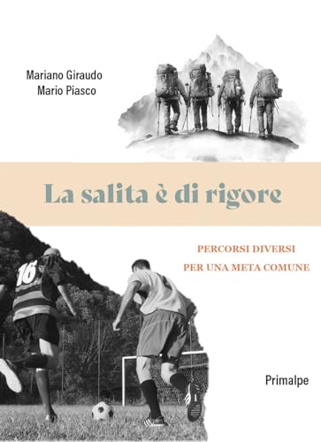 Stock image for La salita  di rigore. Percorsi diversi per una meta comune for sale by libreriauniversitaria.it