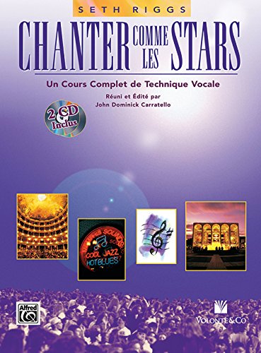 9788863880090: Chanter comme les stars. Un cours complet de technique vocale. Con 2 CD-Audio: French Language Edition, Book & 2 CDs (Didattica musicale)