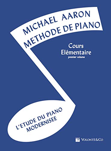 Stock image for Aaron Methode de Piano Vol.1 Cours Elementaire for sale by Revaluation Books