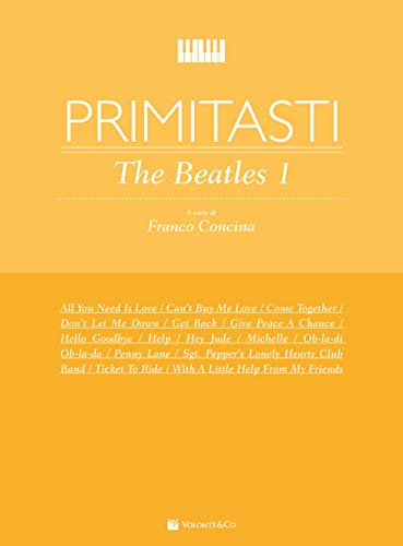 BEATLES - Antologia Prima Tasti (Primeras Teclas) Vol.1 para Piano (Concina) - BEATLES