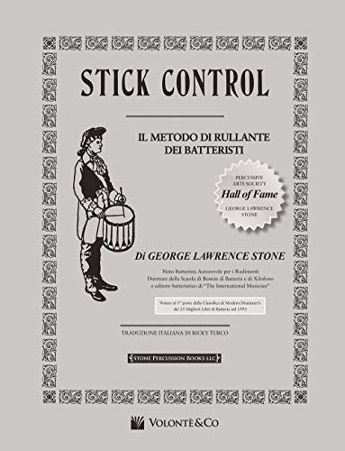 Imagen de archivo de Stick control. Il metodo di rullante dei batteristi a la venta por Magers and Quinn Booksellers