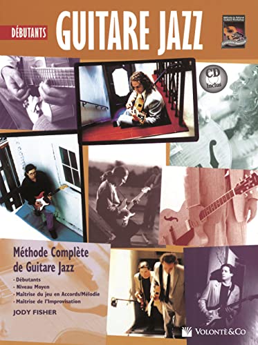 Beispielbild fr Guitare Jazz Debutant Tab: Beginning Jazz Guitar (French Language Edition), Book & CD (Complete Method) (French Edition) zum Verkauf von Magers and Quinn Booksellers