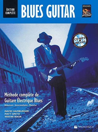 Stock image for Blues Guitar -- Edition Complete: Blues Guitar Complete Edition (French Language Edition), Book & MP3 CD (Complete Method) (French Edition) for sale by libreriauniversitaria.it