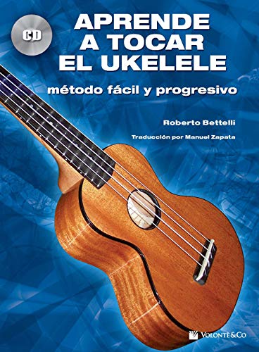 Imagen de archivo de APRENDE A TOCAR EL UKELELE + CD (SPANISH EDITION) +CD a la venta por Magers and Quinn Booksellers