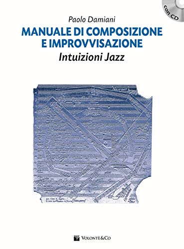 Beispielbild fr Intuizioni Jazz + Manuale: Composizione e Improvvisazione zum Verkauf von Reuseabook