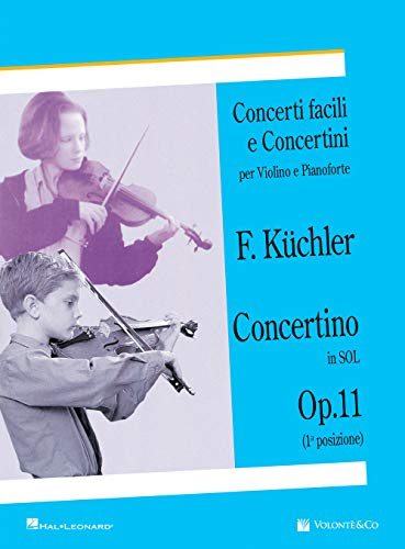 Beispielbild fr Concertino in Sol op. 11 (1 posizione). Concerti facili e concertini per violino e pianoforte zum Verkauf von libreriauniversitaria.it
