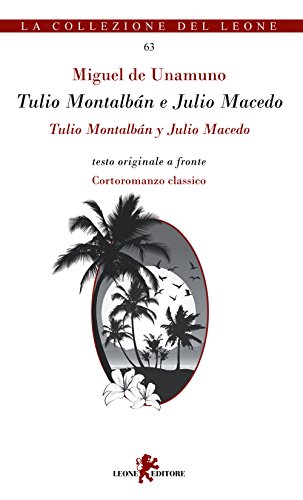 Imagen de archivo de Tulio Montalbn e Julio Macedo. Testo spagnolo a fronte a la venta por libreriauniversitaria.it