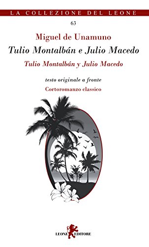 Stock image for Tulio Montalbn e Julio Macedo. Testo spagnolo a fronte for sale by libreriauniversitaria.it