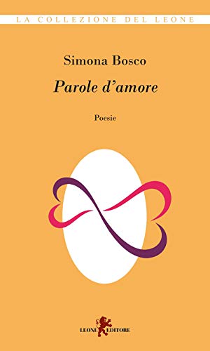 Stock image for Parole d'amore for sale by libreriauniversitaria.it