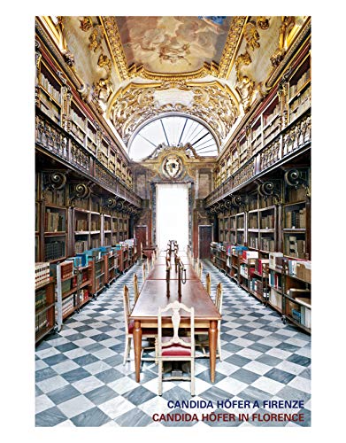 Beispielbild fr Candida Hfer a Firenze. Candida Hoefer in Florence. Catalogue Ben Brown Fine Arts, London and Palazzo Medici Riccardi, Firenze. zum Verkauf von Antiquariat Willi Braunert