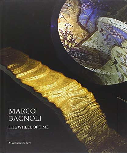 9788863940565: Marco Bagnoli. The wheel of time. Ediz. illustrata