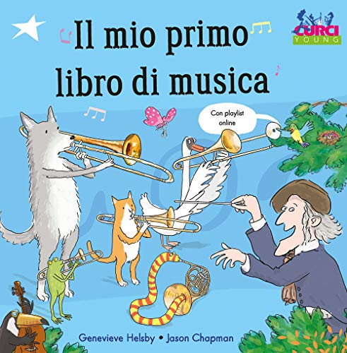 Il mio primo libro di musica. Con CD Audio - Helsby, Genevieve