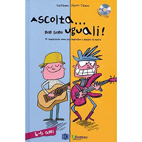 9788863952766: Ascolta... non sono uguali. 14 comparazioni sonore per comprendere e spiegare la musica. Con CD-Audio (Vol. 1)