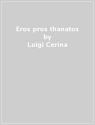 9788864021256: Eros pros thanatos (Off-side)