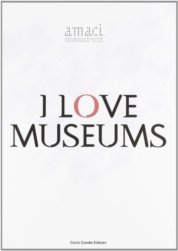 9788864030319: I love museums