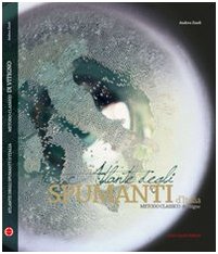 9788864030357: Atlante degli spumanti d'Italia. Metodo classico