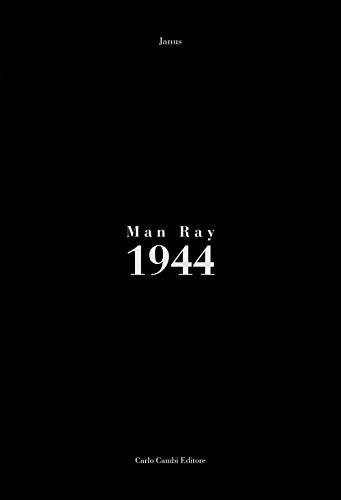 9788864031323: Man Ray. 1944