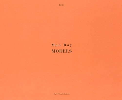 9788864031583: Man Ray. Models. Ediz. illustrata