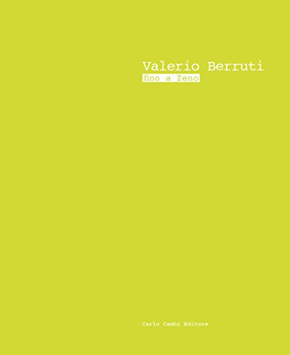 Beispielbild fr Valerio Berruti. Fino a Zeno. Ediz. multilingue zum Verkauf von medimops