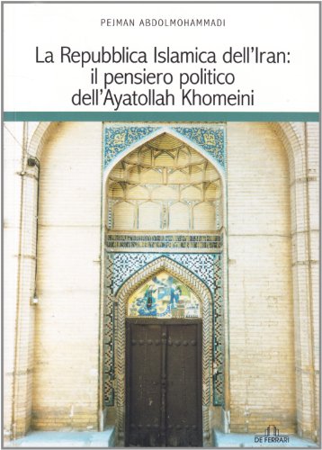 Beispielbild fr La Repubblica islamica dell'Iran. Il pensiero politico dell'Ayatollah Khomeini zum Verkauf von medimops