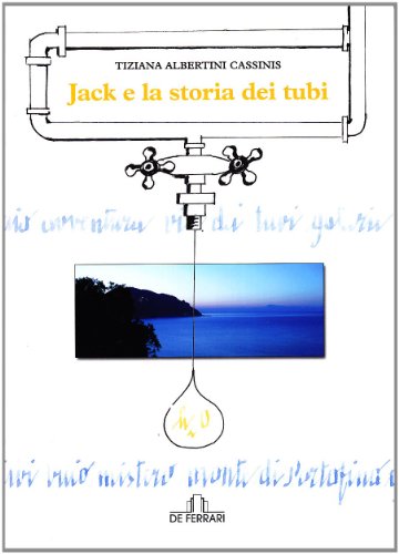 Beispielbild fr Jack e la storia dei tubi zum Verkauf von medimops