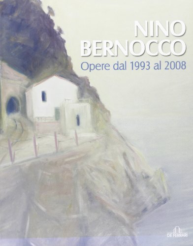 9788864050980: Nino Bernocco. Opere dal 1993 al 2008