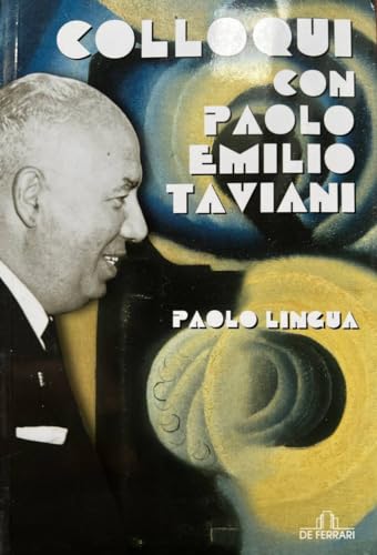 9788864051017: Colloqui con Paolo Emilio Taviani (1969-2001) (L' ancora)