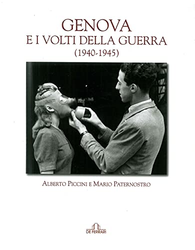 9788864052762: Genova e i volti della guerra (1940-45) (Imago)