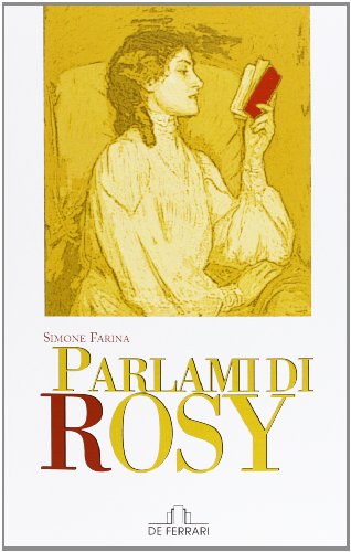 9788864054339: Parlami di Rosy (Obl)