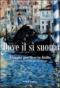 Stock image for Dove il s suona. Viaggio poetico in Italia for sale by Apeiron Book Service