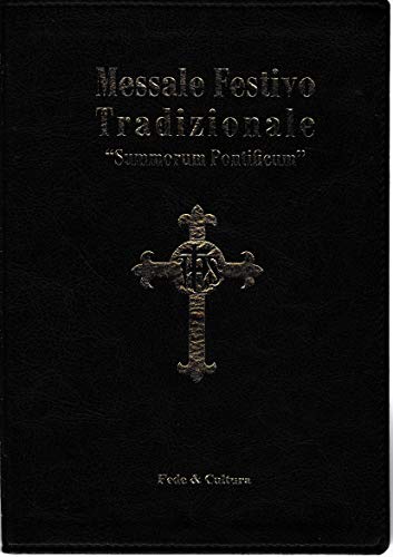9788864090917: Messale festivo tradizionale Summorum Pontificum. Ediz. italiana e latina (Spirituale)