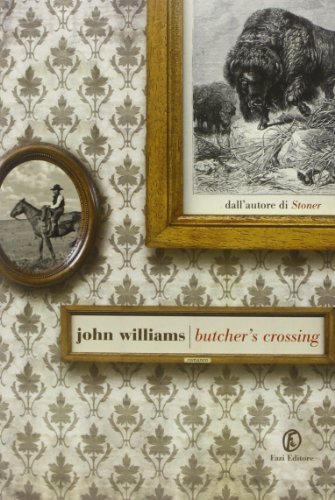 Butcher's Crossing (9788864112817) by Williams John E.