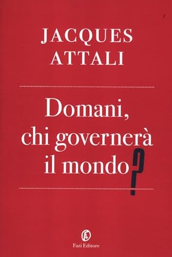 9788864115337: Domani, chi governer il mondo? (Le terre)