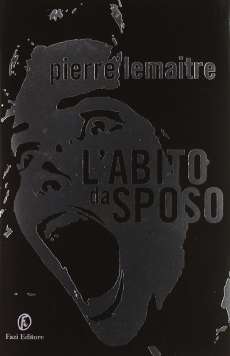 L'abito da sposo (9788864115481) by Lemaitre, Pierre