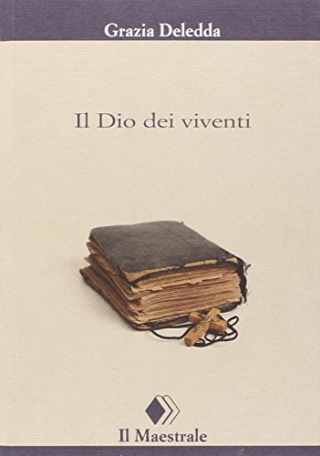 Stock image for Il Dio dei viventi for sale by libreriauniversitaria.it