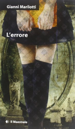 9788864291314: L'errore