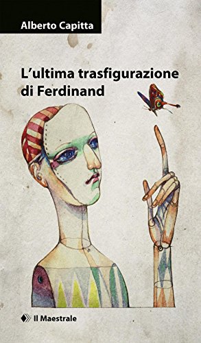 Beispielbild fr L'ultima trasfigurazione di Ferdinand zum Verkauf von medimops