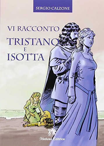 9788864320779: Vi racconto Tristano e Isotta. Con e-book. Con espansione online