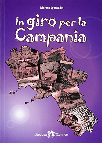 Stock image for In giro per la Campania. Con e-book. Con espansione online for sale by medimops