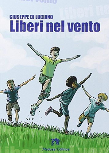 Stock image for Liberi nel vento. Con e-book. Con espansione online for sale by medimops