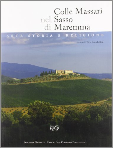 Beispielbild fr Colle Massari nel Sasso di Maremma zum Verkauf von medimops